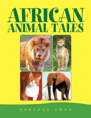African Animal Tales (Paperback)