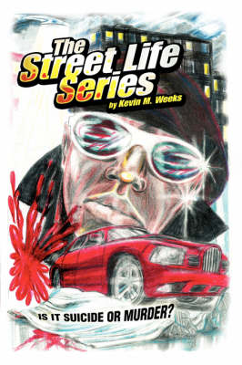 The Street Life Series: Is It Suicide or Murder? (Paperback)