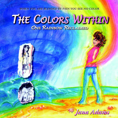 The Colors Within: One Rainbow Reclaimed (Paperback)