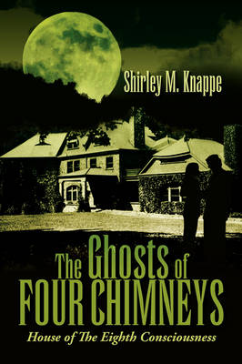 The Ghosts of Four Chimneys (Paperback)