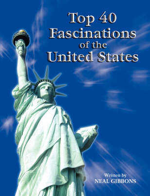 Top 40 Fascinations of the United States (Paperback)