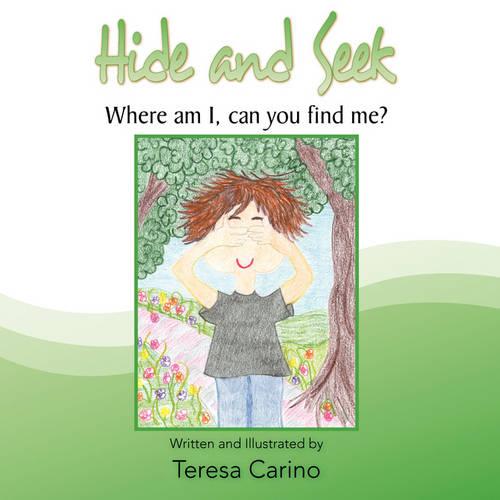 Hide and Seek: Where Am I, Can You Find Me? (Paperback)