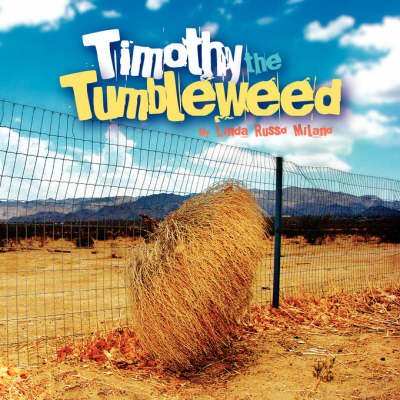 Timothy the Tumbleweed (Paperback)
