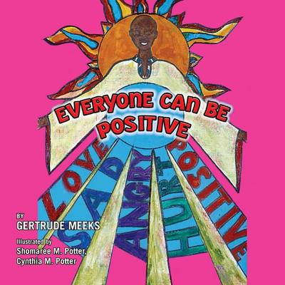 Everyone Can Be Positive (Paperback)