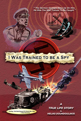 I Was Trained to Be a Spy (Paperback)