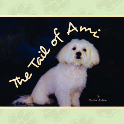 The Tail of Ami (Paperback)