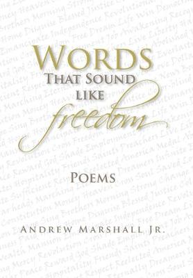 Words That Sound Like Freedom (Hardback)