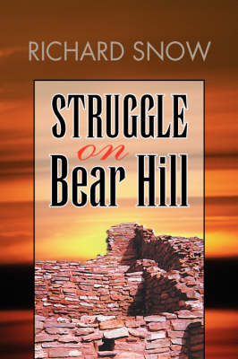 Struggle on Bear Hill (Hardback)