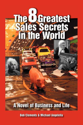 The 8 Greatest Sales Secrets in the World (Paperback)