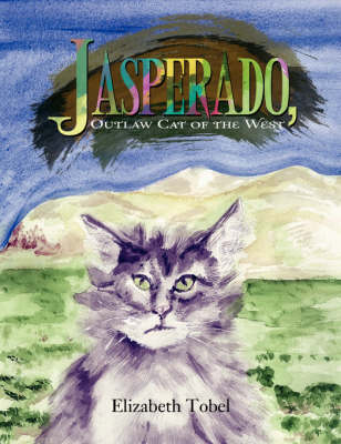 Jasperado, Outlaw Cat of the West (Paperback)
