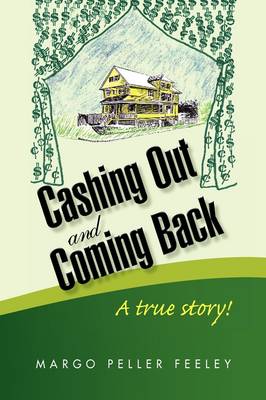 Cashing Out and Coming Back (Paperback)