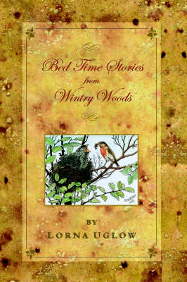 Bed Time Stories from Wintry Woods (Hardback)