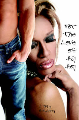 For the Love of Hip Hop (Hardback)
