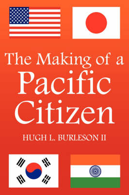 The Making of a Pacific Citizen (Paperback)