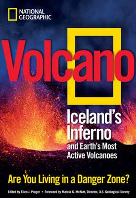 Volcano: Iceland's Inferno and Earth's Most Active Volcanoes (Paperback)