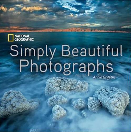 National Geographic Simply Beautiful Photographs (Hardback)