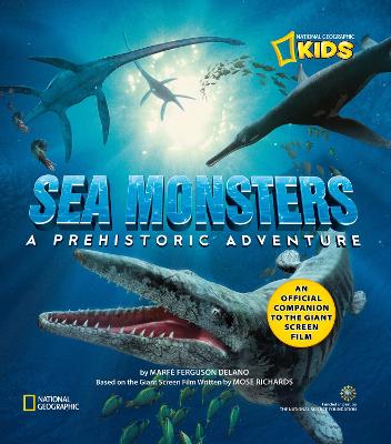 Sea Monsters: A Prehistoric Adventure - Sea Monsters (Hardback)