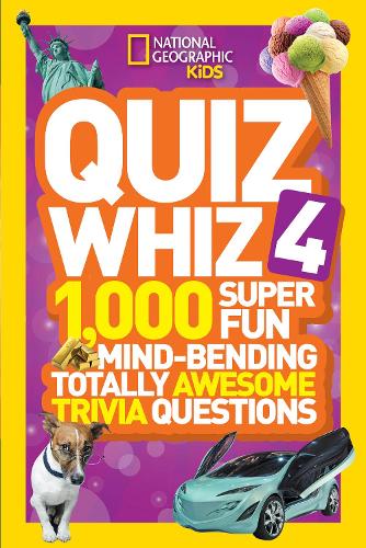 Quiz Whiz 4: 1,000 Super Fun Mind-Bending Totally Awesome Trivia Questions - Quiz Whiz (Paperback)
