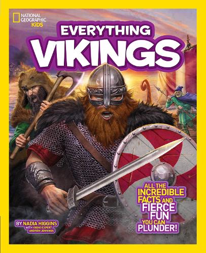 Everything Vikings: All the Incredible Facts and Fierce Fun You Can Plunder - Everything (Paperback)