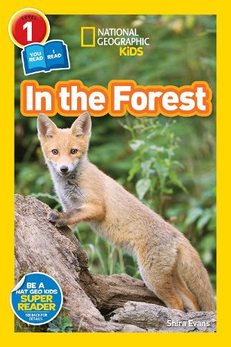 National Geographic Kids Readers: In the Forest - National Geographic Kids Readers: Level 1 (Paperback)