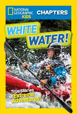 Cover National Geographic Kids Chapters: White Water - National Geographic Kids Chapters