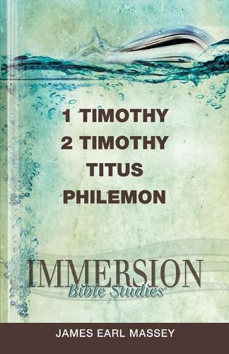 1/2 Timothy, Titus, Philemon - Immersion Bible Studies (Paperback)