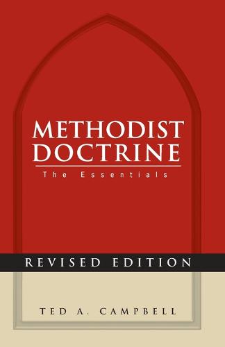 Methodist Doctrine: the Essentials (Paperback)
