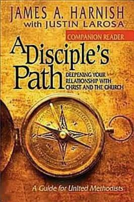 A Disciple's Path Companion Reader: Deepening Your Relationship with Christ and the Church (Paperback)