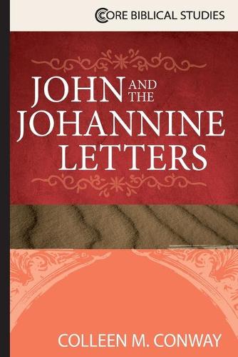 John and the Johannine Letters (Paperback)