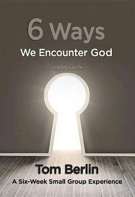 6 Ways We Encounter God (Paperback)