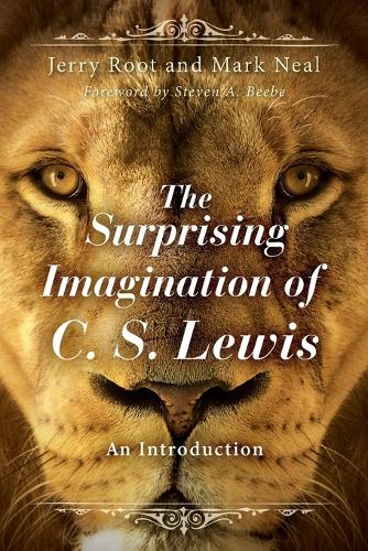 The Surprising Imagination of C.S. Lewis: An Introduction (Paperback)