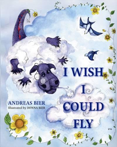 I Wish I Could Fly (Paperback)