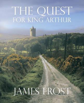 The Quest for King Arthur (Paperback)