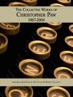 The Collected Works of Christopher Paw 1967-2004 (Paperback)