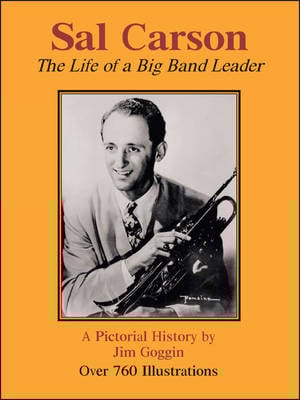 Sal Carson: The Life of a Big Band Leader (Paperback)