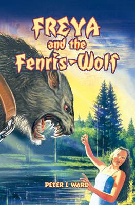 Freya and the Fenris-Wolf (Hardback)