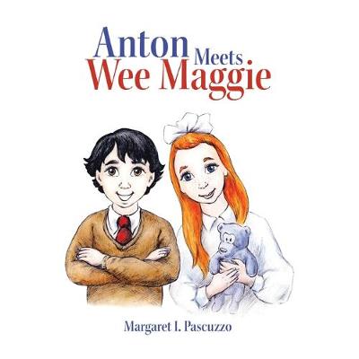Anton Meets Wee Maggie (Paperback)