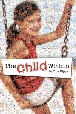 The Child Within: Original Poems About Poetry (Paperback)