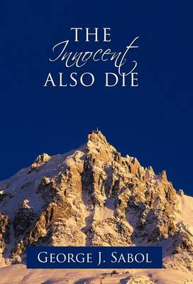 The Innocent Also Die (Hardback)