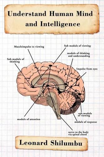 Understand Human Mind and Intelligence (Paperback)