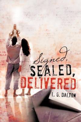Signed, Sealed, Delivered (Paperback)