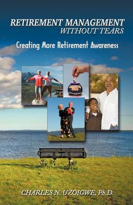 Retirement Managment Without Tears (Paperback)