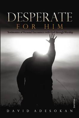 Desperate For Him (Paperback)