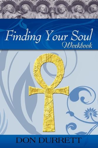 Finding Your Soul - Workbook (Paperback)