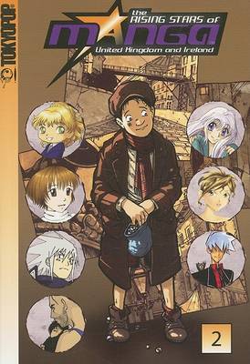 The Rising Stars of Manga: United Kingdom and Ireland v.2 (Paperback)