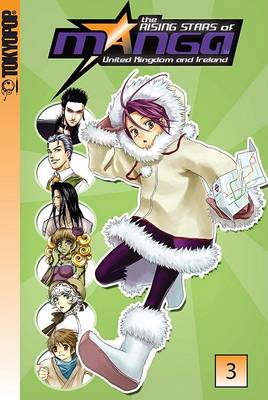 Rising Stars of Manga UK and Ireland: v. 3 (Paperback)