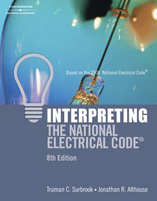 Interpreting the National Electrical Code (Paperback)