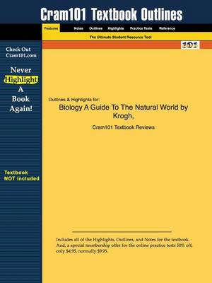 Outlines & Highlights for Biology: A Guide to the Natural World by Krogh - Cram101 Textbook Outlines (Paperback)