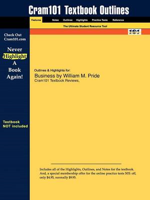Outlines & Highlights for Business by William M. Pride (Paperback)