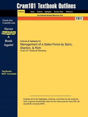 Outlines & Highlights for Management of a Sales Force by Spiro, Stanton, & Rich (Paperback)